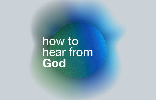 How To Hear From God